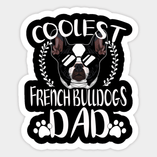 Glasses Coolest French Bulldogs Dog Dad Sticker